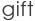 gift